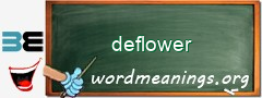 WordMeaning blackboard for deflower